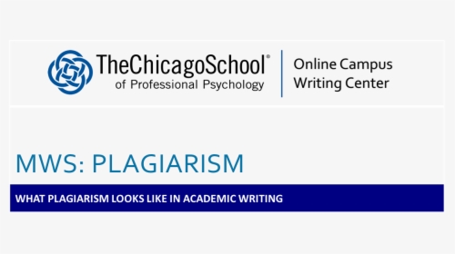Mws Plagiarism Module 3 - Chicago School Of Professional Psychology, HD Png Download, Transparent PNG