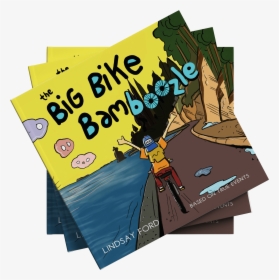 The Big Bike Bamboozle - Graphic Design, HD Png Download, Transparent PNG