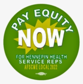 Equal Pay Now - Label, HD Png Download, Transparent PNG