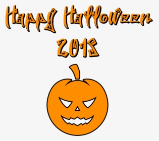 Happy Halloween 2018 Scary Font Round Pumpkin - Pumpkin Transparent Happy Halloween, HD Png Download, Transparent PNG