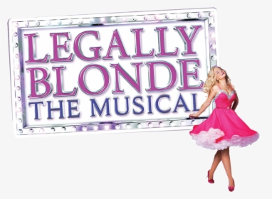 Legally Blonde The Musical London Hd Png Download Transparent Png Image Pngitem