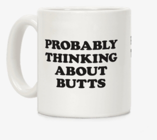 Butt Mug - Tea Mugs For Teachers, HD Png Download, Transparent PNG