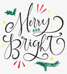 Merry And Bright Png , Png Download - Calligraphy Merry And Bright, Transparent Png, Transparent PNG
