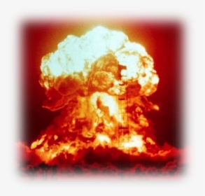 Nuclear Explosion , Png Download - Blow The Place Up, Transparent Png, Transparent PNG