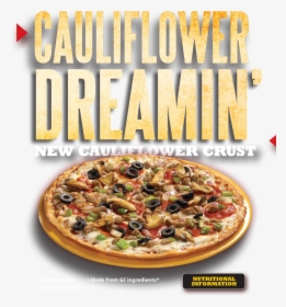 Cauliflower Dreamin - Mazzio's Cauliflower Pizza, HD Png Download, Transparent PNG