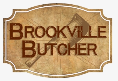 Brookville Butcher - Emblem, HD Png Download, Transparent PNG