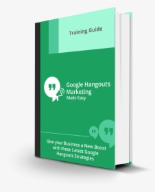 Google Hangouts Marketing Made Easy - Sign, HD Png Download, Transparent PNG