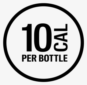 10 Calories Per Bottle - Circle, HD Png Download, Transparent PNG