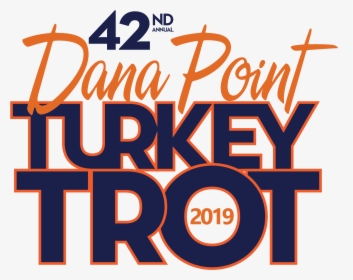 Dana Point Turkey Trot - Poster, HD Png Download, Transparent PNG