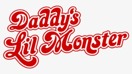 Daddy S Lil Monster - Calligraphy, HD Png Download, Transparent PNG