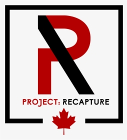 Project Recapture Inc - Sign, HD Png Download, Transparent PNG