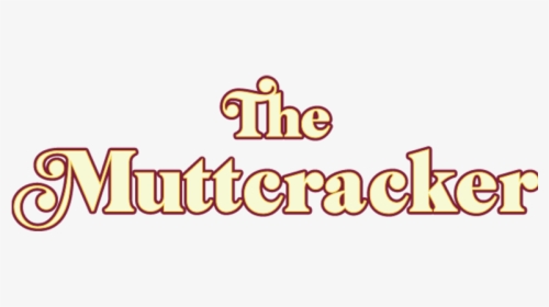 The Muttcracker - Calligraphy, HD Png Download, Transparent PNG