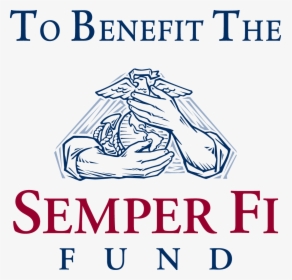 Benefit The Semper Fi Fund, HD Png Download, Transparent PNG