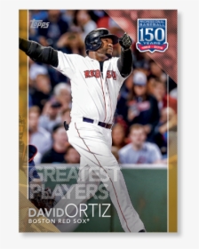 2019 Topps Series 1 Baseball David Ortiz 150 Years, HD Png Download, Transparent PNG