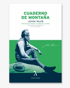 Conectar Historias Vacaciones De Primavera - John Muir, HD Png Download, Transparent PNG