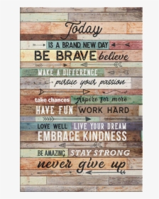 Is A Brand New Day - Today Is A Brand New Day Canvas, HD Png Download, Transparent PNG