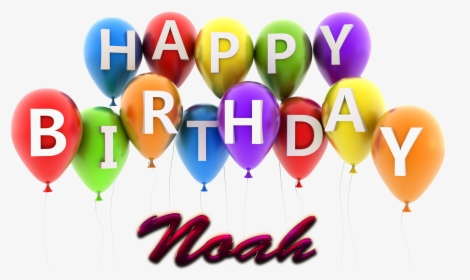 Noah Happy Birthday Balloons Name Png - Happy Birthday Sagar Png, Transparent Png, Transparent PNG