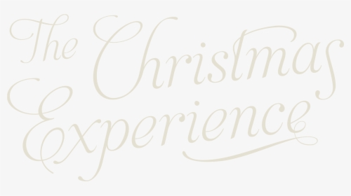 The Christmas Experience - Calligraphy, HD Png Download, Transparent PNG