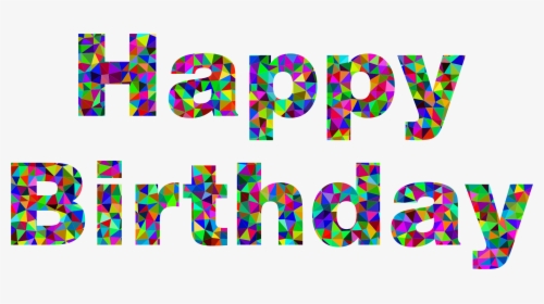 Now You Can Download Happy Birthday Png Image Without - Transparent Happy Birthday Words, Png Download, Transparent PNG