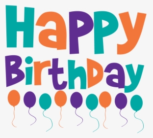 Happy Birthday Png Clipart Best - Celebrating October Birthdays, Transparent Png, Transparent PNG