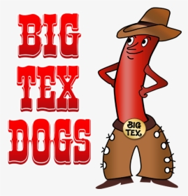 Big Tex Dogs - Big Tex Hot Dog, HD Png Download, Transparent PNG