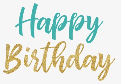 Transparent Happy Birthday To You Png - Calligraphy, Png Download, Transparent PNG