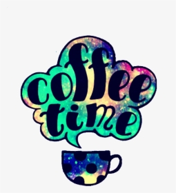 #ftestickers #coffee #quotes #sayings #coffeecup #drinkstickers - Free Coffee Quotes, HD Png Download, Transparent PNG
