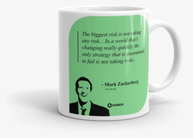 Mark Zuckerberg Guaranteed Failure Is Not Taking Risk - Coffee Cup, HD Png Download, Transparent PNG