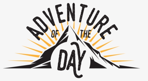 Adventure Of The Day, HD Png Download, Transparent PNG