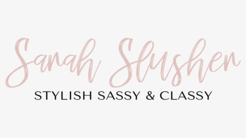 Stylish Sassy & Classy - Calligraphy, HD Png Download, Transparent PNG