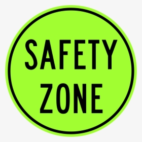 Green Safe Zone Sign, HD Png Download, Transparent PNG