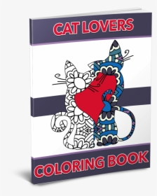 Cat Lovers Coloring Pack By Shawn Hansen - Cartoon, HD Png Download, Transparent PNG