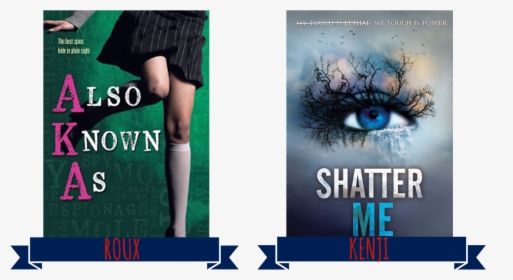 Also Known As Shatter Me Book Covers - Shatter Me Series Book, HD Png Download, Transparent PNG