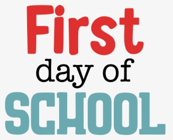 First Day Of School Svg Cut File - Graphic Design, HD Png Download, Transparent PNG