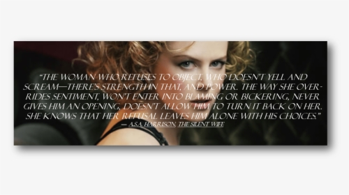 The Silent Wife Quote - Girl, HD Png Download, Transparent PNG