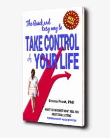 The Quick And Easy Way To Take Control Of Your Life - Poster, HD Png Download, Transparent PNG