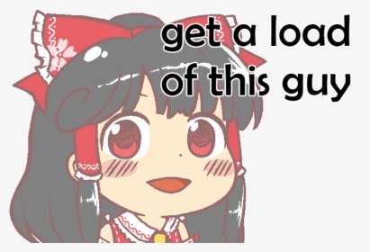 Get A Load Of This Guy Cartoon Anime Animation - Reimu Get A Load Of This Guy, HD Png Download, Transparent PNG