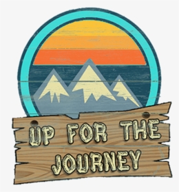 Up For The Journey - Circle, HD Png Download, Transparent PNG