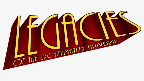 Legacies Of The Dcau - Justice League Dcau Logos, HD Png Download, Transparent PNG