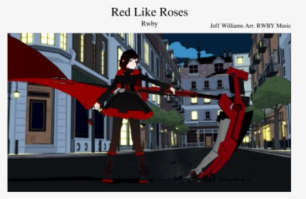 Red Like Roses Sheet Music Composed By Jeff Williams - Ruby Rose Rwby Volume 1, HD Png Download, Transparent PNG