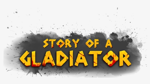 Story Of A Gladiator Game, HD Png Download, Transparent PNG