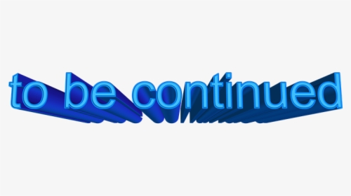 To Be Continued - Circle, HD Png Download, Transparent PNG