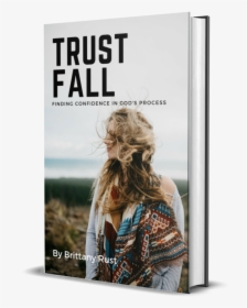 1569794714 - Trust Fall: Finding Confidence In God's Process, HD Png Download, Transparent PNG