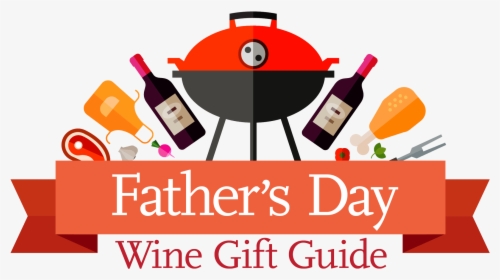 Father S Day Wine Gift Guide - Father's Day 2019 Wine, HD Png Download, Transparent PNG