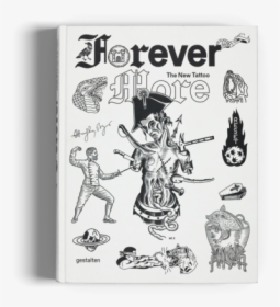 Forever More The New Tattoo, HD Png Download, Transparent PNG