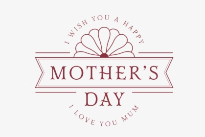 Happy Mothers Day Logo Png Clip Art Royalty Free Download - Mothers Day Logo Png, Transparent Png, Transparent PNG