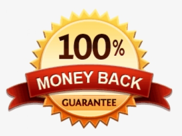 100 Percent Money Back Guarantee, HD Png Download, Transparent PNG