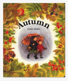 Autumn By Gerda Muller - Autumn Gerda Muller, HD Png Download, Transparent PNG