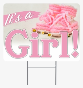 Its A Girl Inch Sign With Display Options - Poster, HD Png Download, Transparent PNG