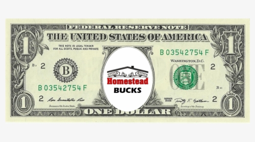Homestead Bucks Referral Rewards - Dollar Bill, HD Png Download, Transparent PNG